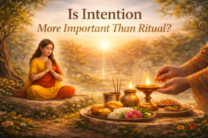 Is Intention More Important Than Ritual? A Divine Life Reflection