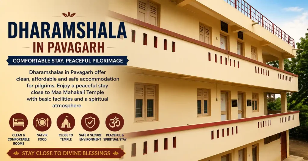 Pilgrim dharamshala near Pavagadh Temple offering comfortable accommodation for devotees visiting Maa Mahakali Temple.