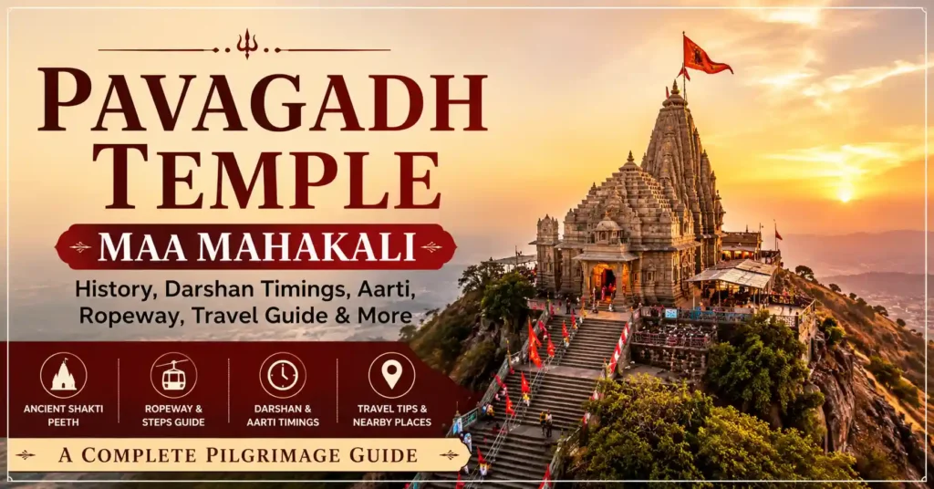Pavagadh Temple Gujarat on Pavagadh Hill dedicated to Maa Mahakali, one of the revered Shakti Peeths in India.