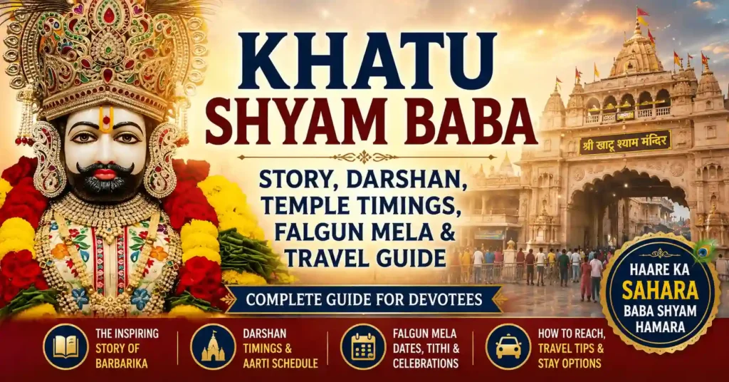 Khatu Shyam Baba with Khatu Shyam Temple highlighting the story, darshan, temple timings, Falgun Mela and travel guide.