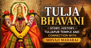 Tulja Bhavani: Story, History, Tuljapur Temple and Connection with Shivaji Maharaj