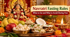 Navratri Fasting Rules: What to Eat and What to Avoid