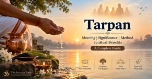 Tarpan: Meaning, Significance, Method, Spiritual Benefits, and Pitru Paksha Guide