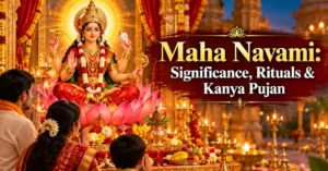 Maha Navami: Significance, Rituals, Kanya Pujan and Spiritual Meaning
